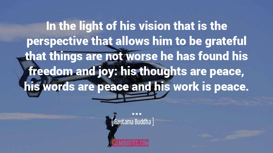 Gautama Buddha Quotes: In the light of his