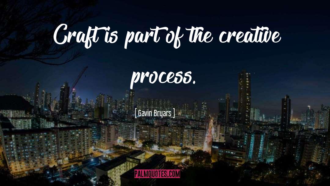 Gavin Bryars Quotes: Craft is part of the