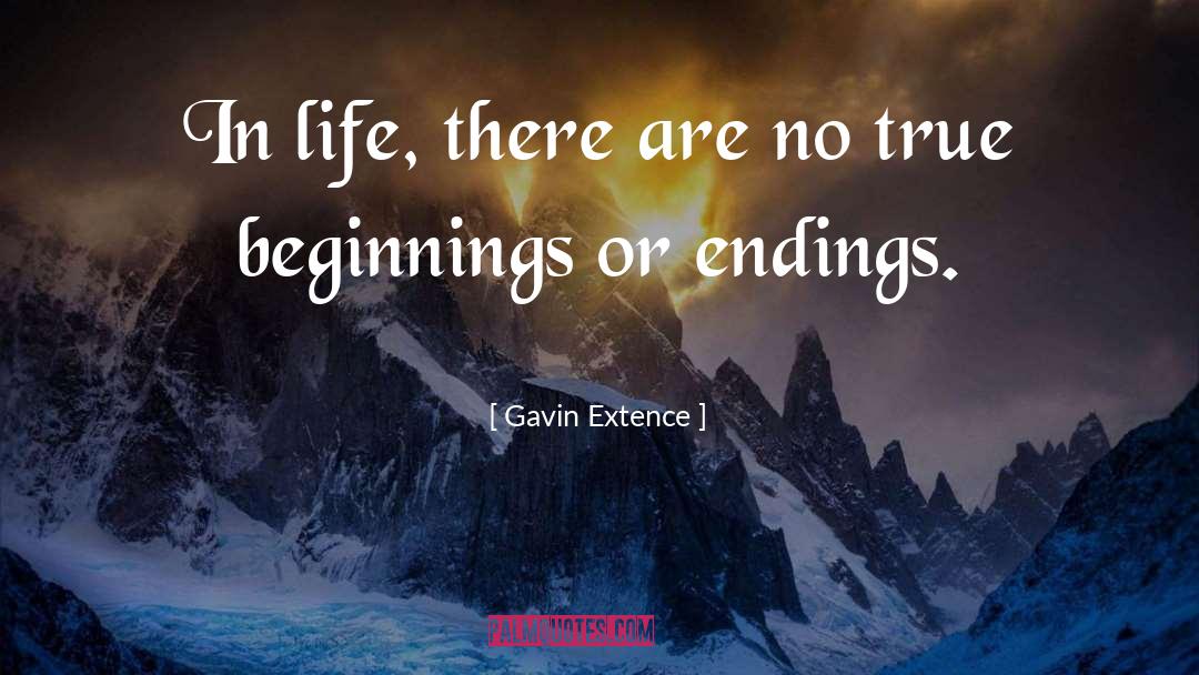 Gavin Extence Quotes: In life, there are no