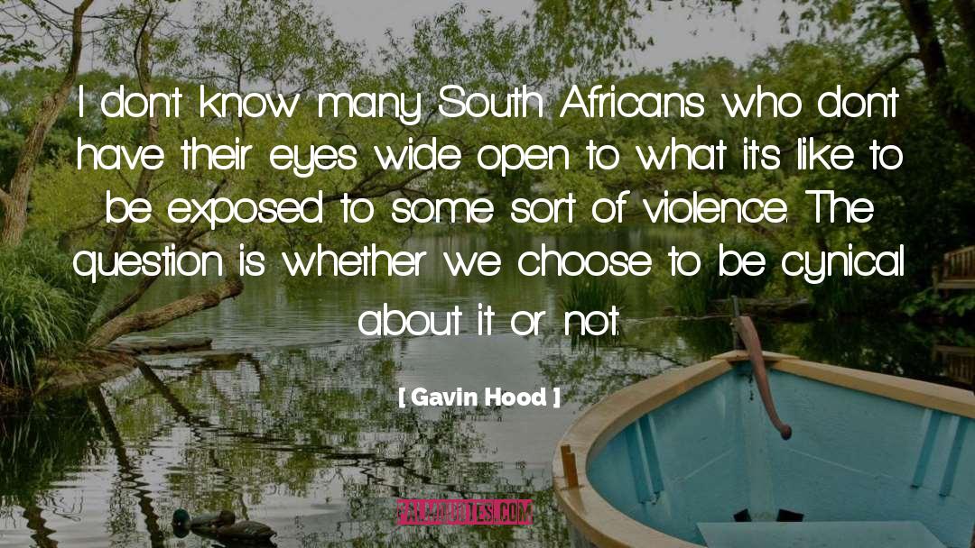 Gavin Hood Quotes: I don't know many South