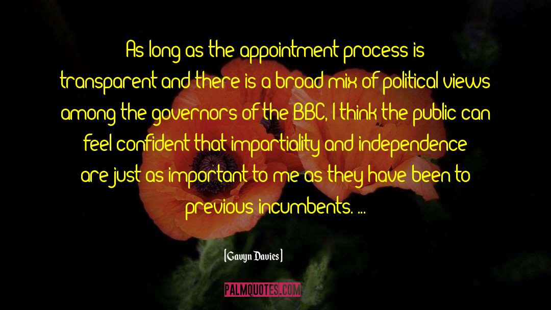 Gavyn Davies Quotes: As long as the appointment