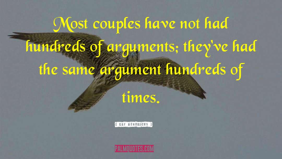 Gay Hendricks Quotes: Most couples have not had