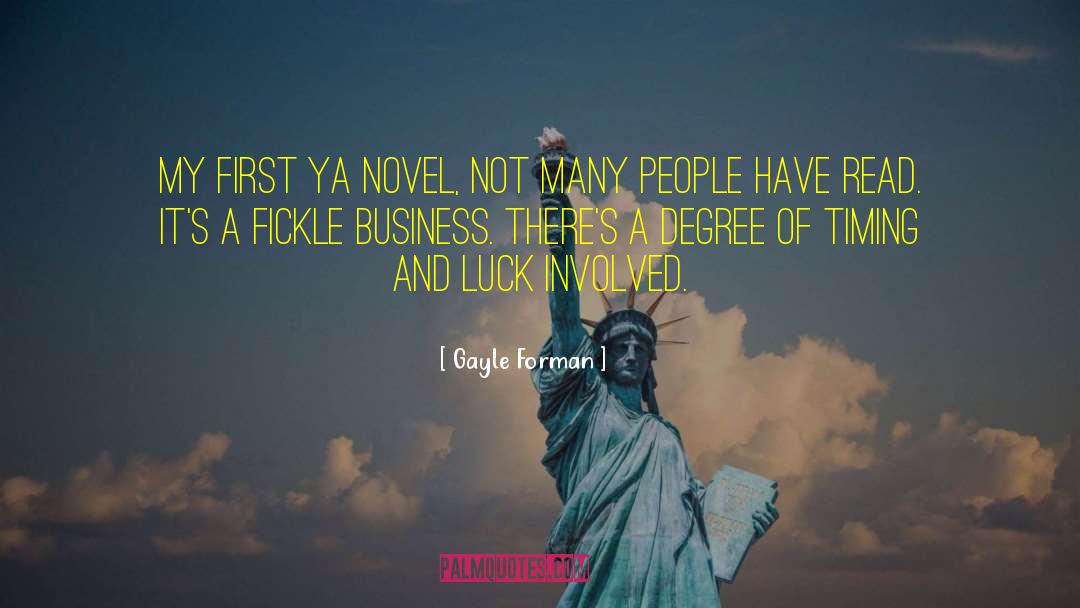 Gayle Forman Quotes: My first YA novel, not
