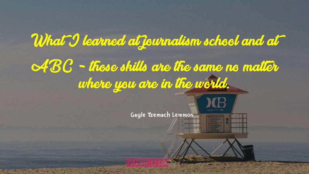 Gayle Tzemach Lemmon Quotes: What I learned at journalism