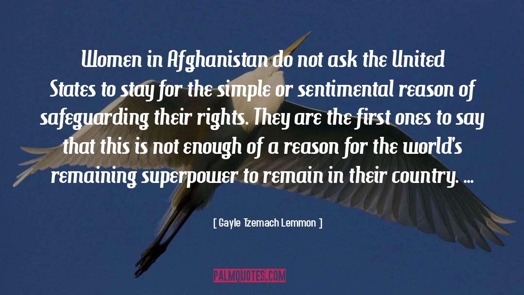 Gayle Tzemach Lemmon Quotes: Women in Afghanistan do not