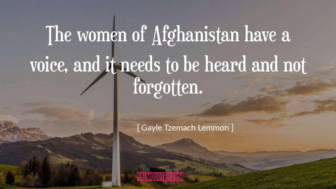 Gayle Tzemach Lemmon Quotes: The women of Afghanistan have