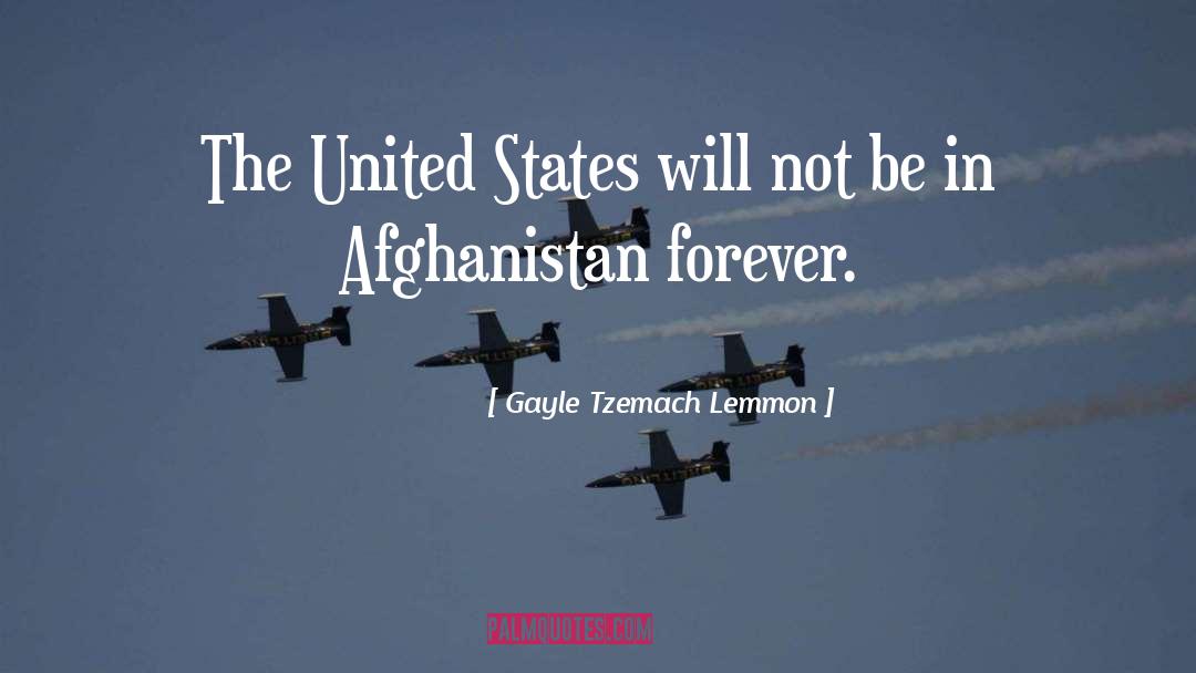 Gayle Tzemach Lemmon Quotes: The United States will not