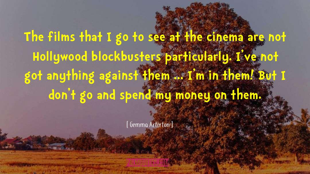 Gemma Arterton Quotes: The films that I go