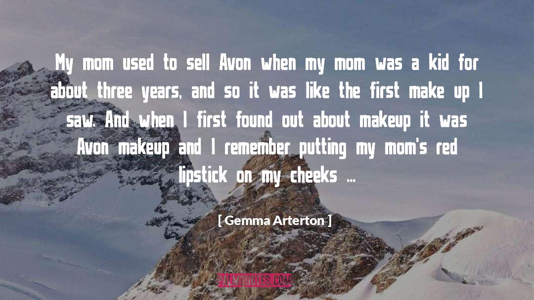 Gemma Arterton Quotes: My mom used to sell