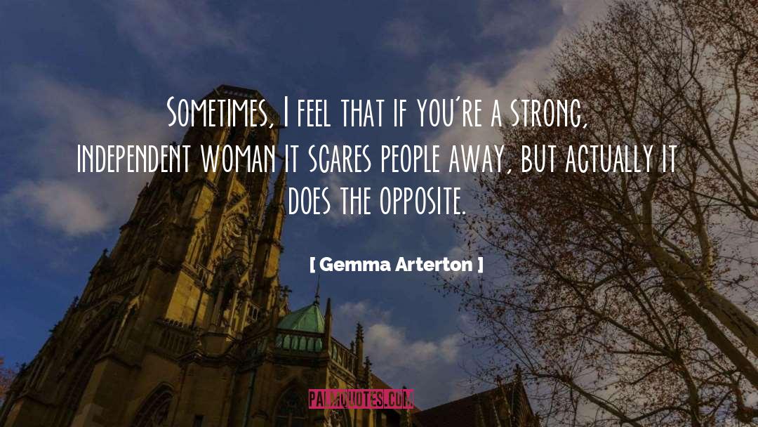 Gemma Arterton Quotes: Sometimes, I feel that if