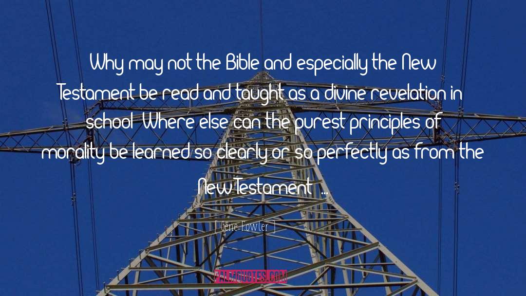 Gene Fowler Quotes: Why may not the Bible