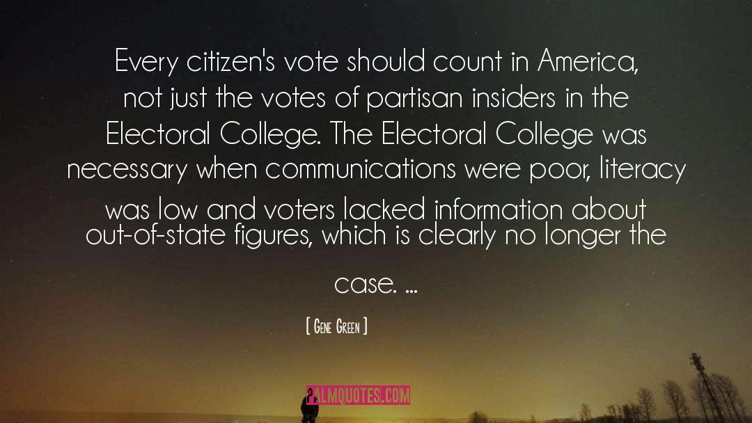 Gene Green Quotes: Every citizen's vote should count