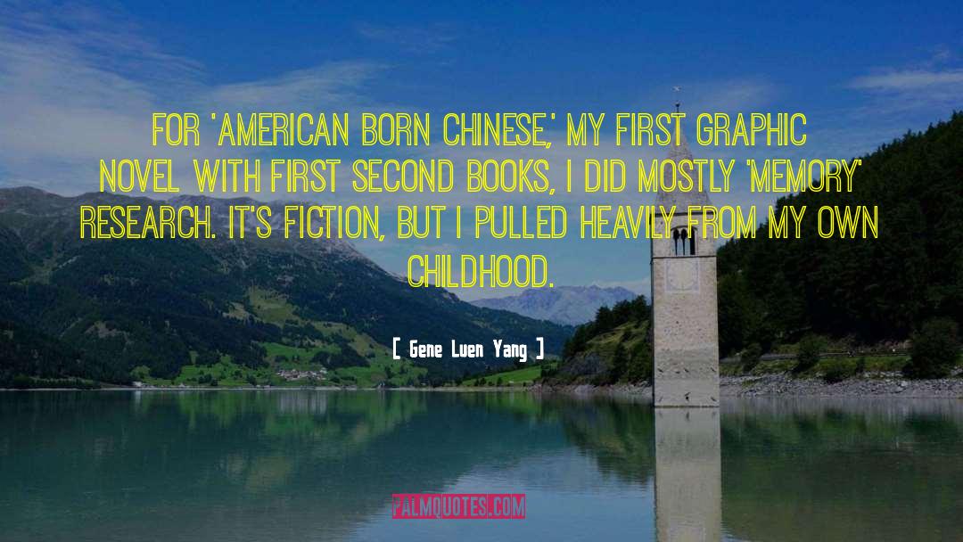 Gene Luen Yang Quotes: For 'American Born Chinese,' my