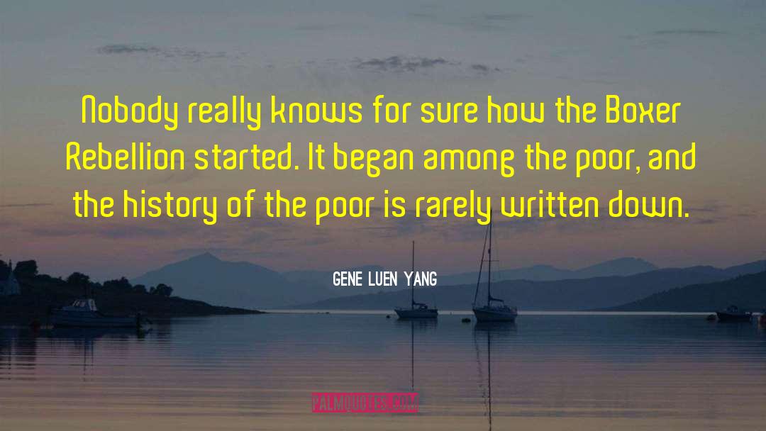 Gene Luen Yang Quotes: Nobody really knows for sure