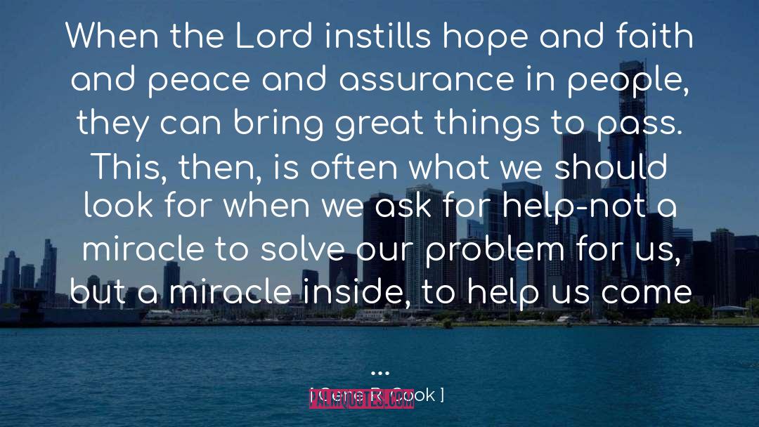 Gene R. Cook Quotes: When the Lord instills hope