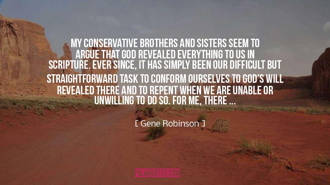 Gene Robinson Quotes: My conservative brothers and sisters