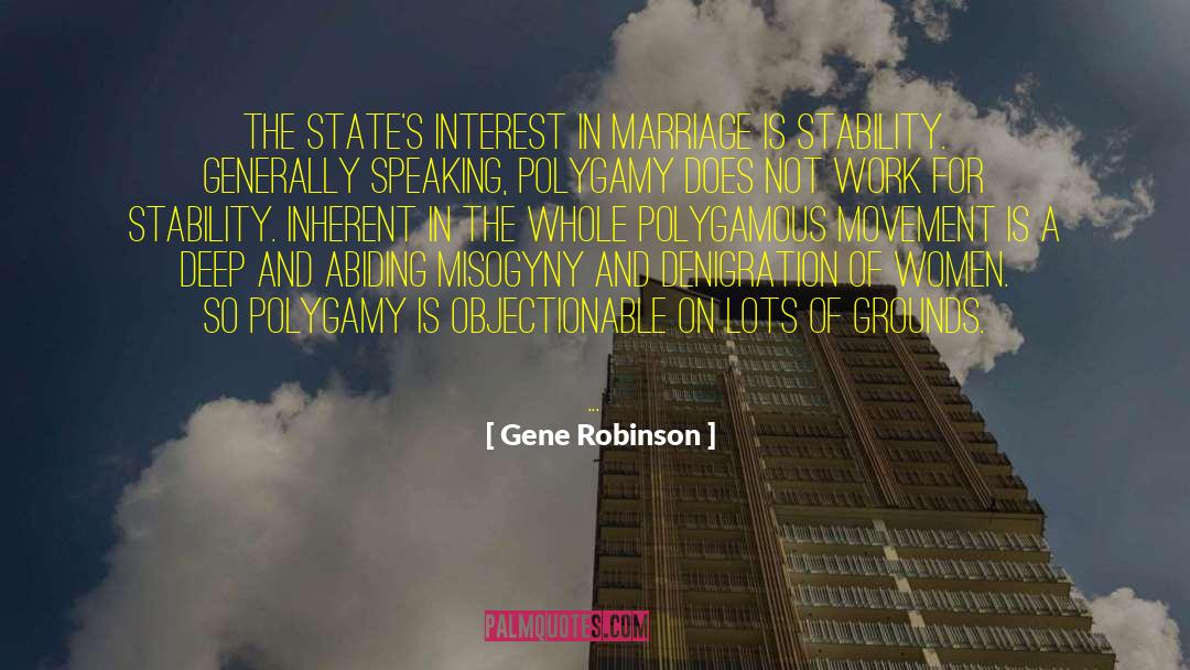 Gene Robinson Quotes: The state's interest in marriage