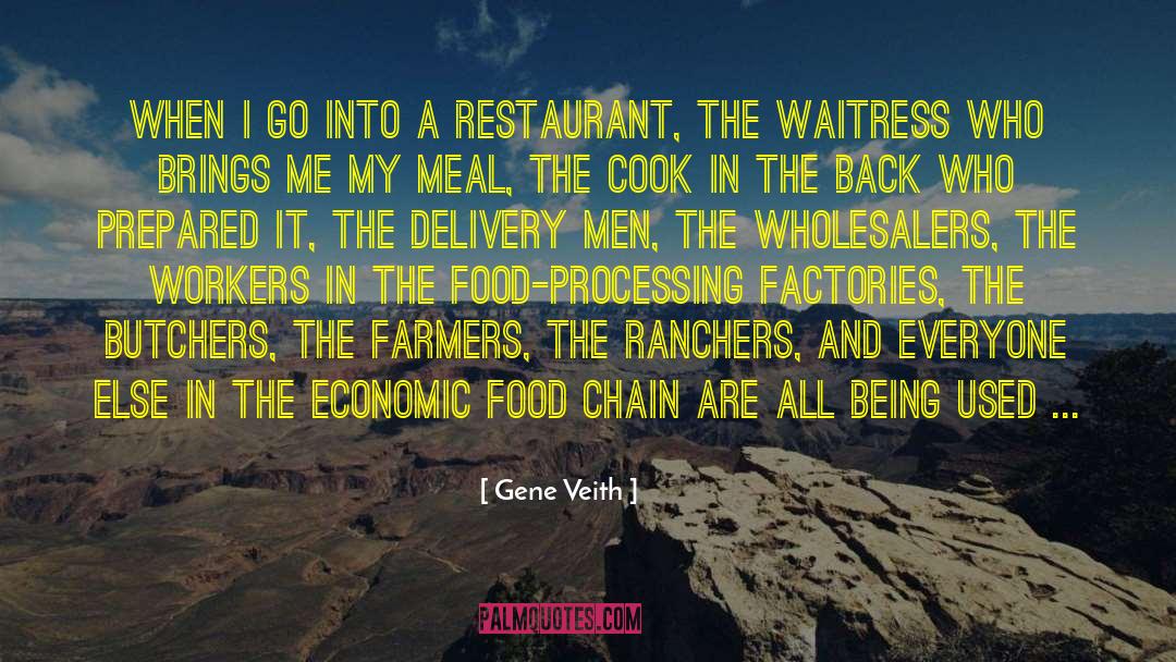 Gene Veith Quotes: When I go into a