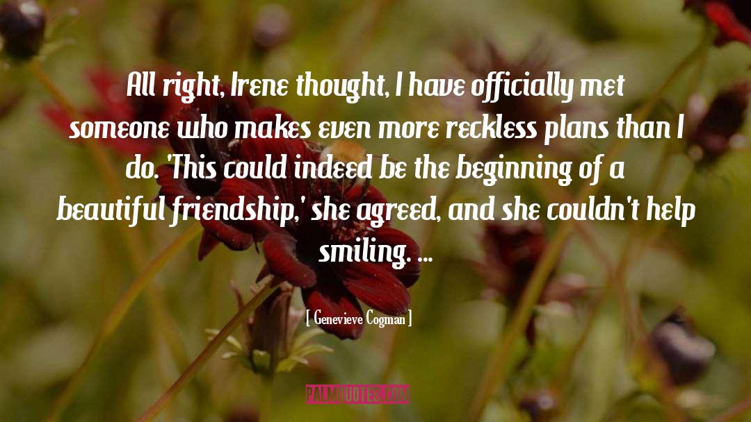 Genevieve Cogman Quotes: All right, Irene thought, I