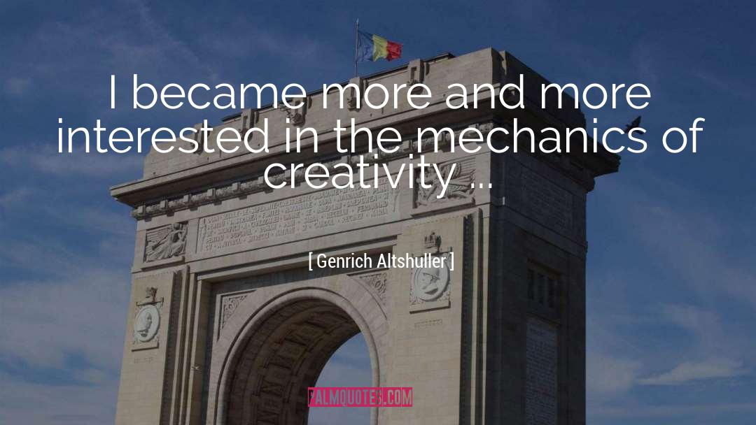 Genrich Altshuller Quotes: I became more and more