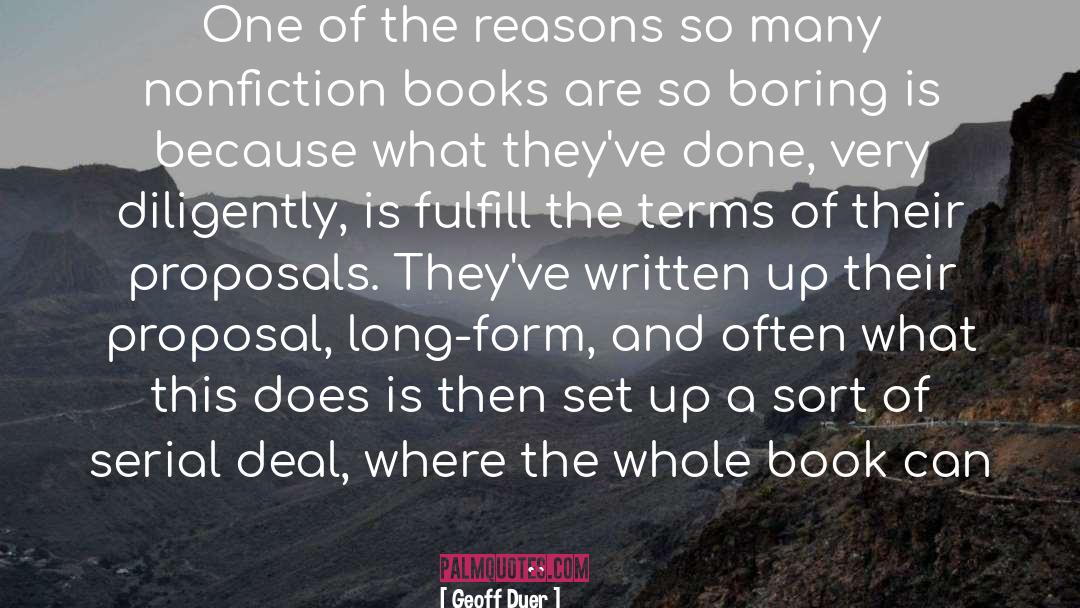 Geoff Dyer Quotes: One of the reasons so