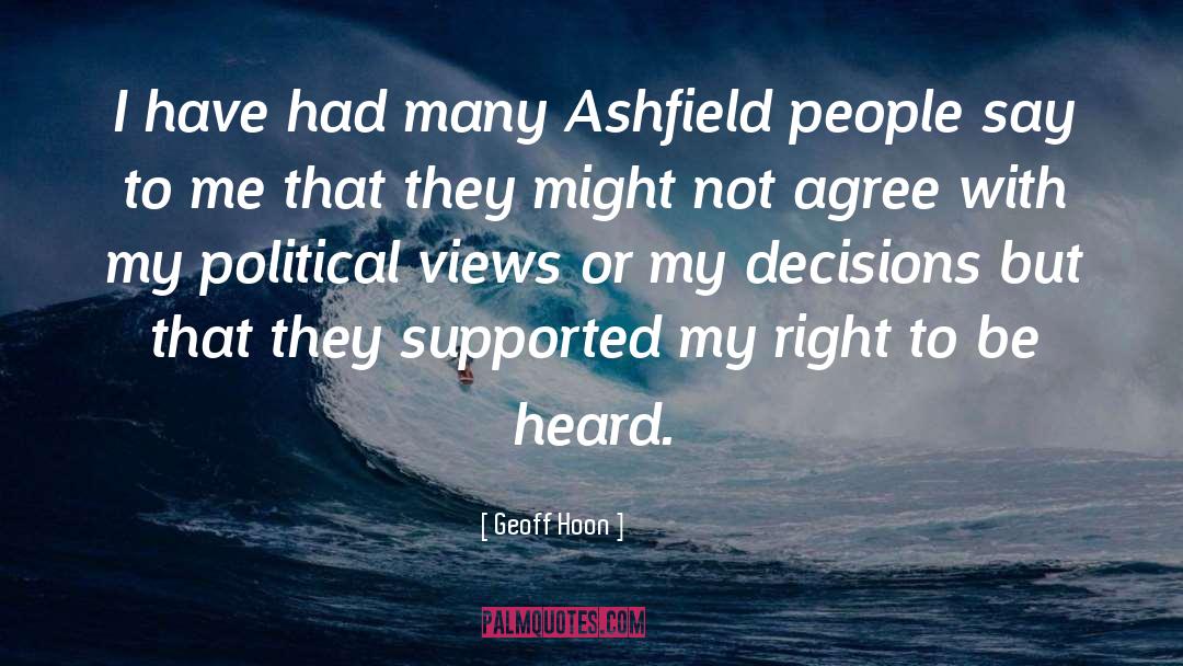 Geoff Hoon Quotes: I have had many Ashfield