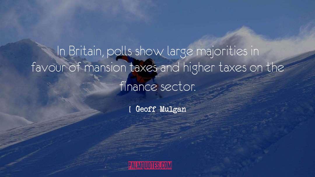 Geoff Mulgan Quotes: In Britain, polls show large