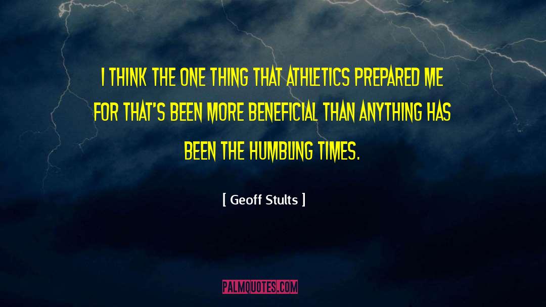 Geoff Stults Quotes: I think the one thing