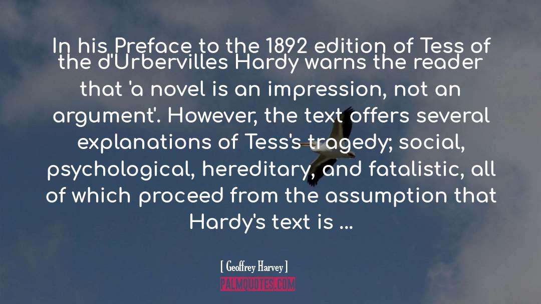 Geoffrey Harvey Quotes: In his Preface to the