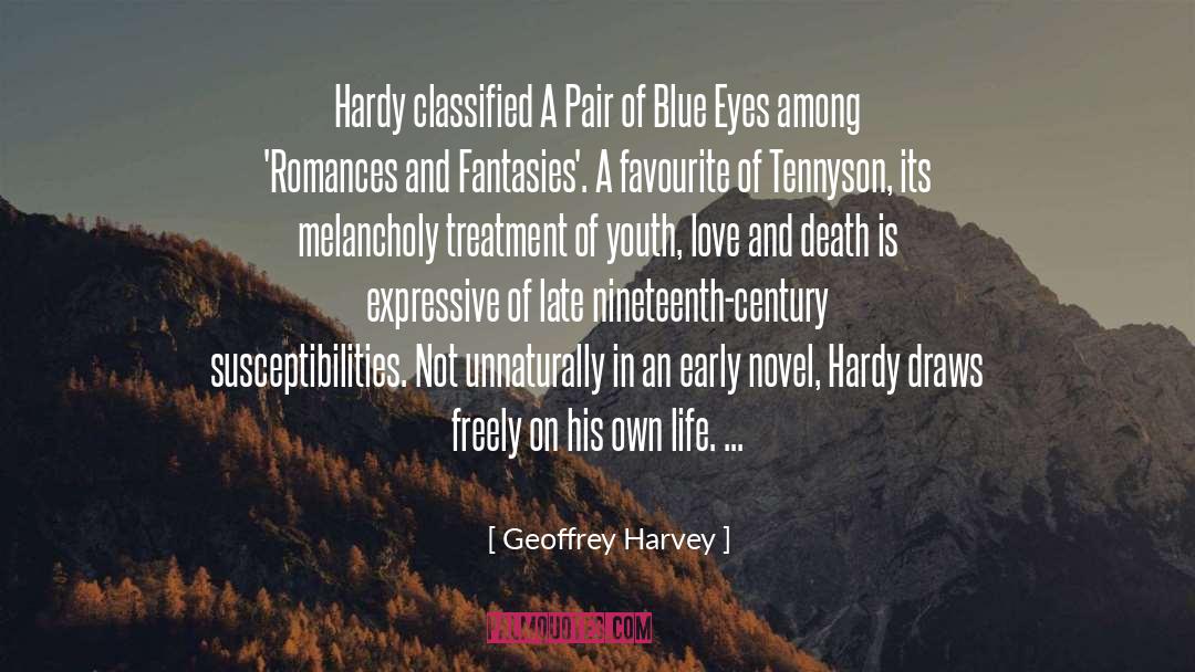 Geoffrey Harvey Quotes: Hardy classified A Pair of