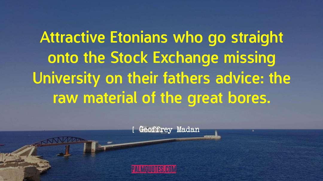 Geoffrey Madan Quotes: Attractive Etonians who go straight