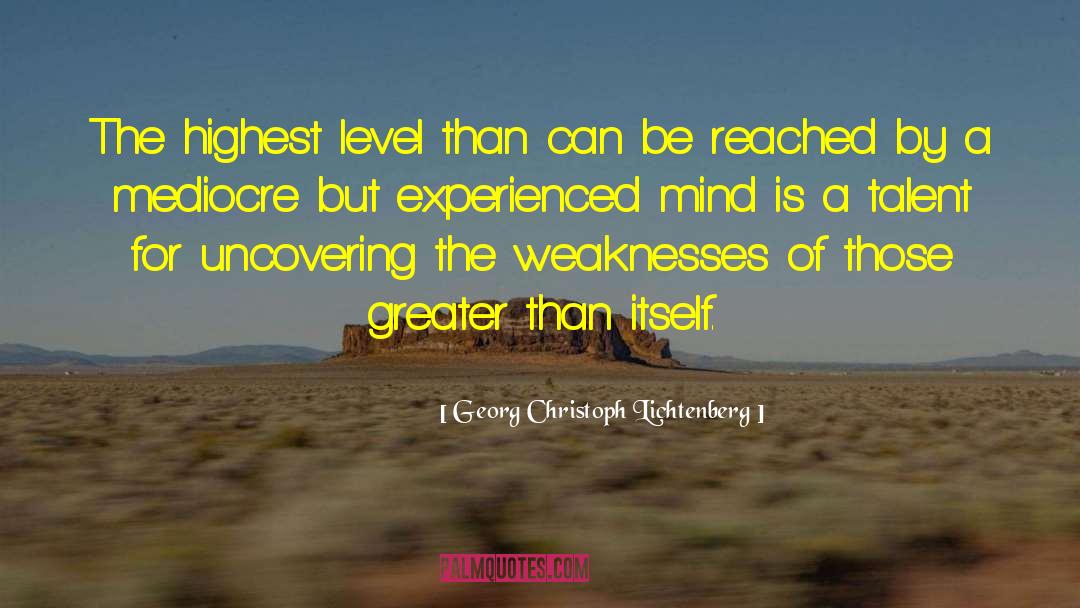 Georg Christoph Lichtenberg Quotes: The highest level than can