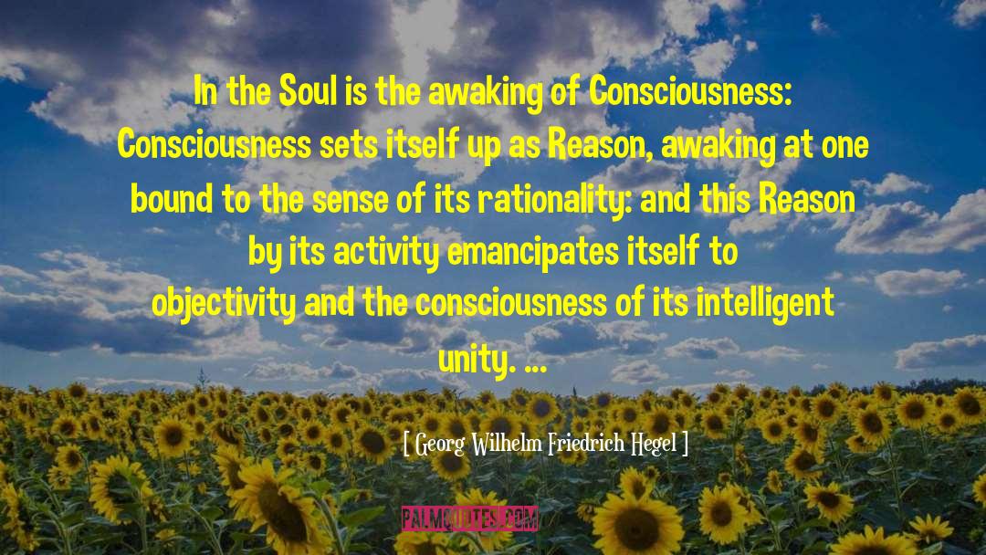 Georg Wilhelm Friedrich Hegel Quotes: In the Soul is the