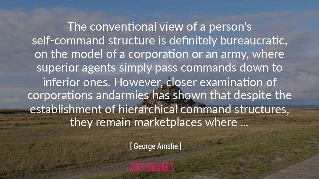 George Ainslie Quotes: The conventional view of a