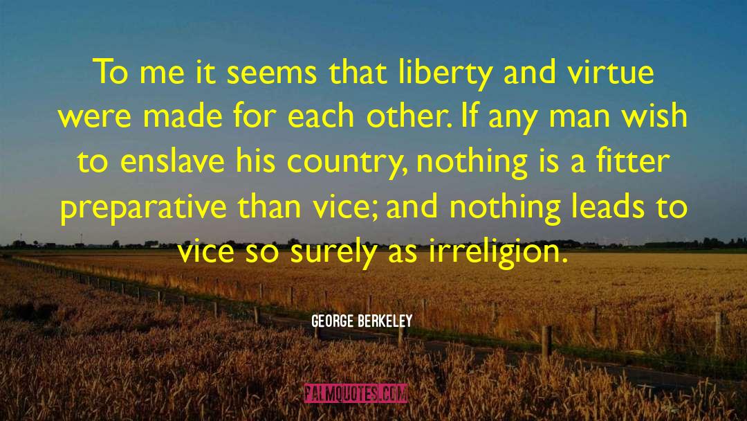 George Berkeley Quotes: To me it seems that