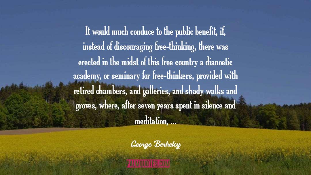 George Berkeley Quotes: It would much conduce to