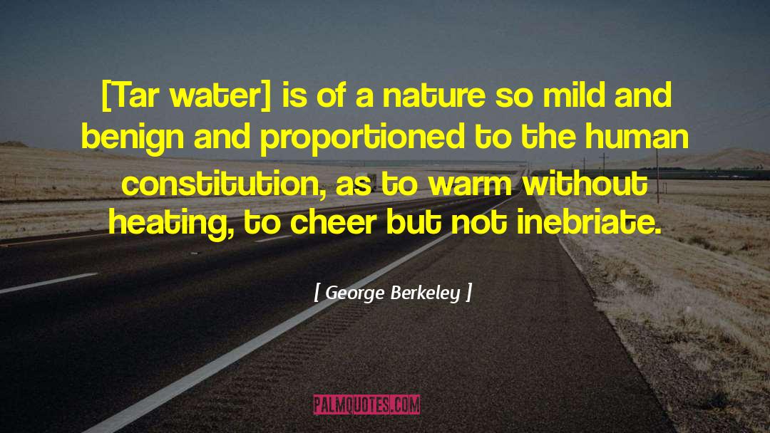 George Berkeley Quotes: [Tar water] is of a