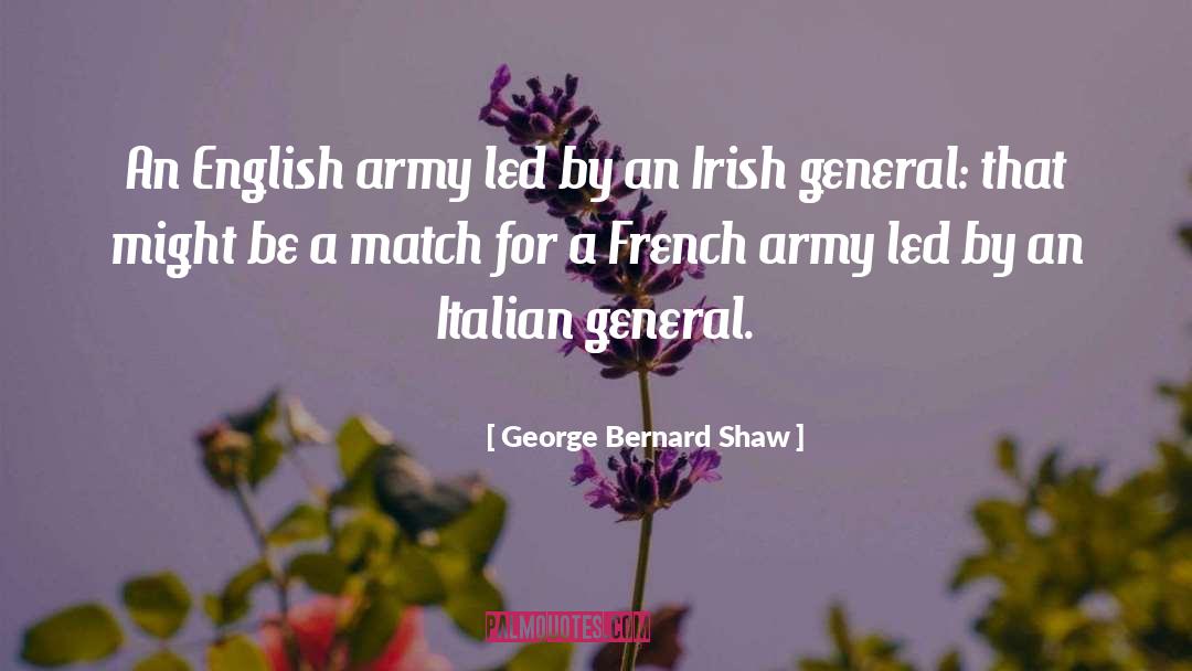 George Bernard Shaw Quotes: An English army led by