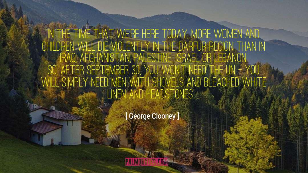 George Clooney Quotes: In the time that we're