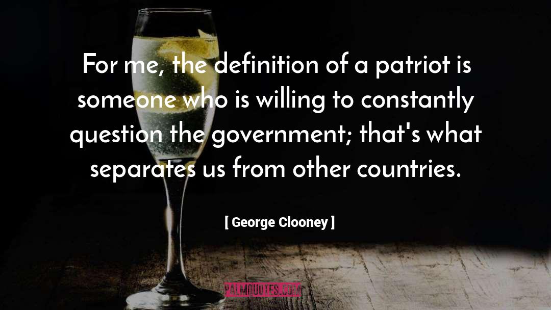 George Clooney Quotes: For me, the definition of