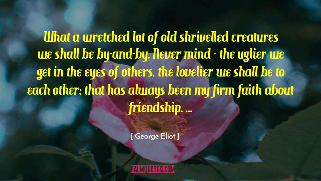 George Eliot Quotes: What a wretched lot of