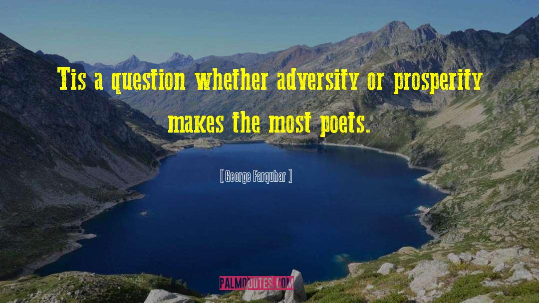 George Farquhar Quotes: Tis a question whether adversity