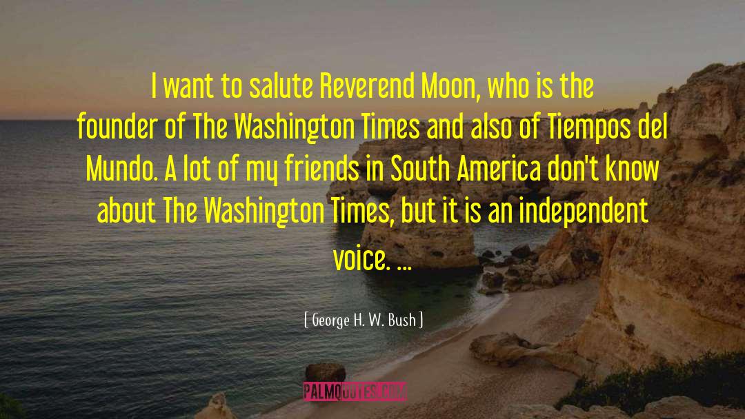 George H. W. Bush Quotes: I want to salute Reverend