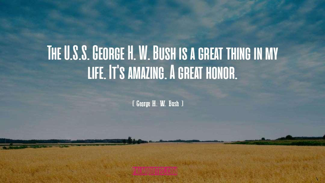 George H. W. Bush Quotes: The U.S.S. George H. W.