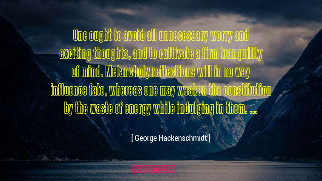 George Hackenschmidt Quotes: One ought to avoid all