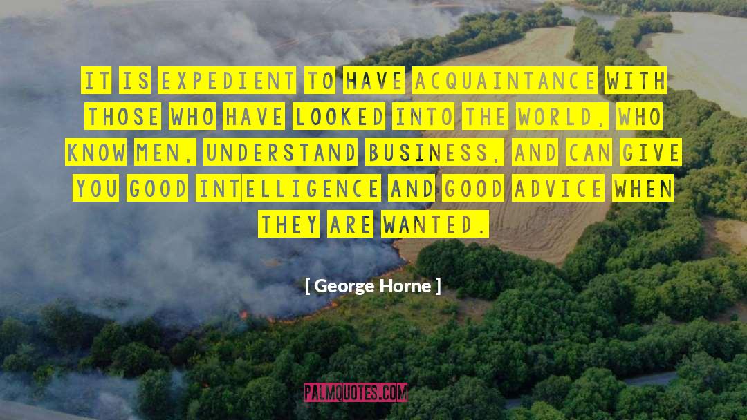 George Horne Quotes: It is expedient to have