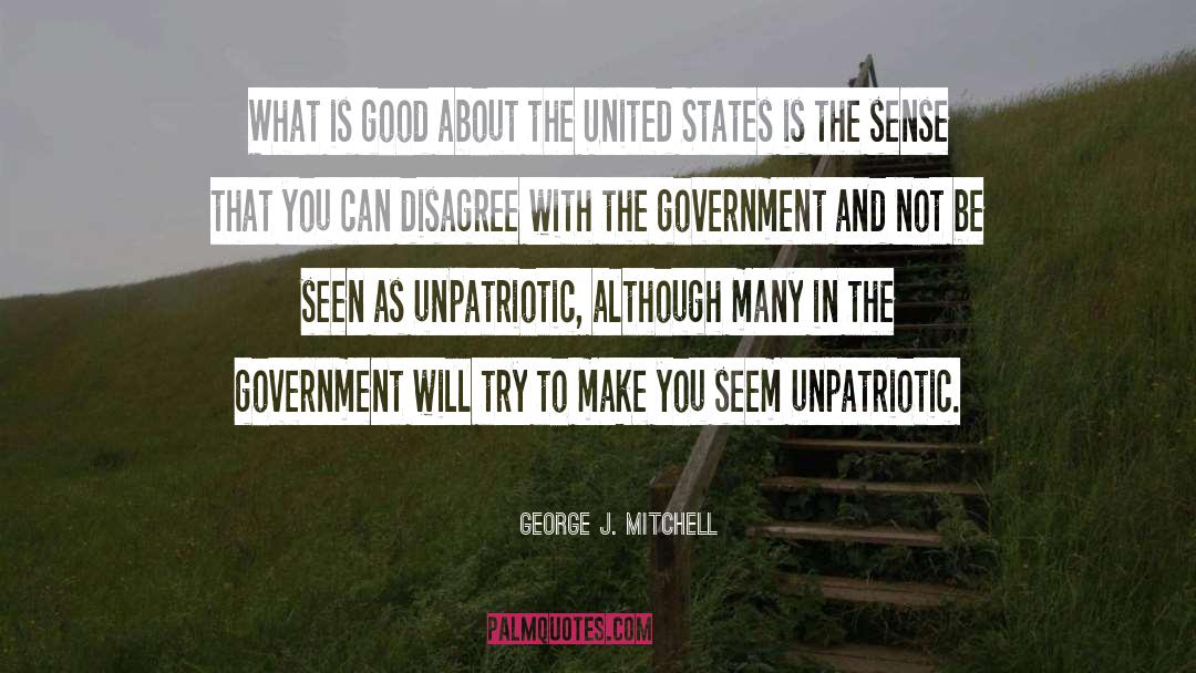 George J. Mitchell Quotes: What is good about the