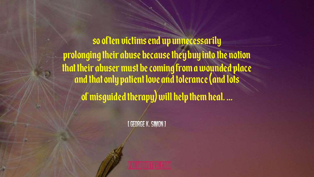 George K. Simon Quotes: so often victims end up