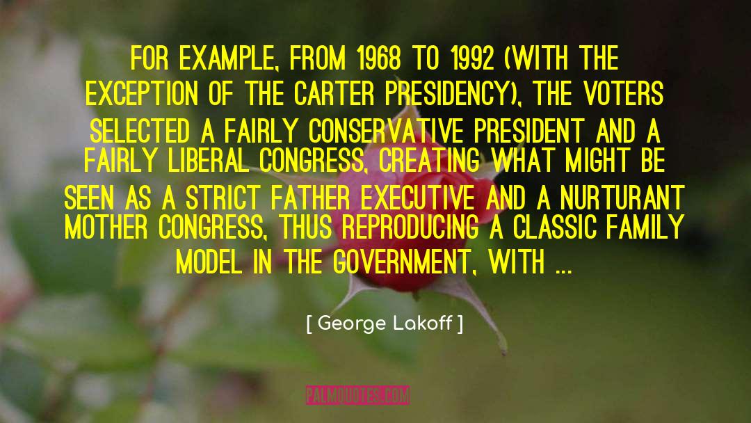 George Lakoff Quotes: For example, from 1968 to