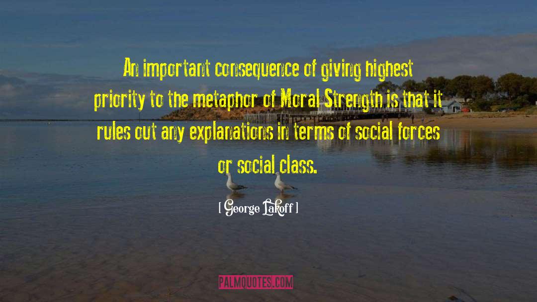 George Lakoff Quotes: An important consequence of giving